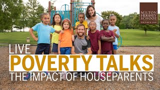 Poverty Talks: The Impact of Houseparents—Milton Hershey School