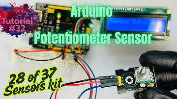 Arduino Tutorial #32: How to use Potentiometer Sensor with Arduino,(28 of  37 Sensor Kit)#arduino