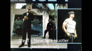 Ice-T - New Jack Hustler [Instrumental]