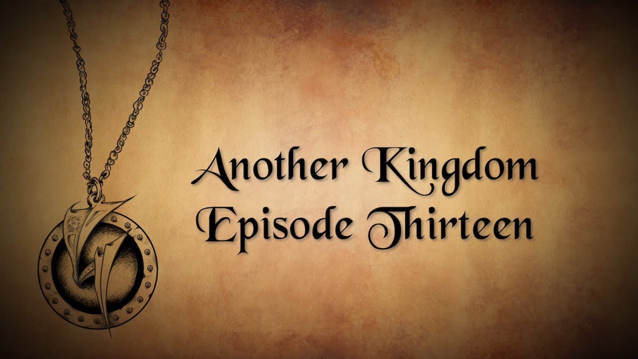 Another Kingdom | Season 1 | Ep. 13