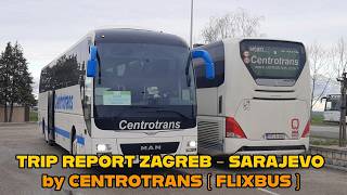 Trip Report Zagreb - Sarajevo by Centrotrans ( Flixbus )