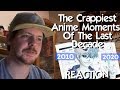 The Crappiest Anime Moments of the Last Decade (SALT WARNING) REACTION