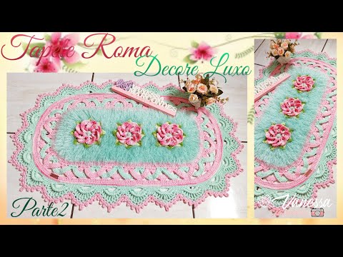 🌸Tapete Roma Decore luxo em Crochê. 2/2. @Vanessa Marcondes