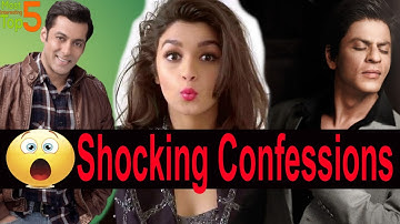 Top 5 Most Shocking Confessions of Bollywood Celebrities That You Didn
