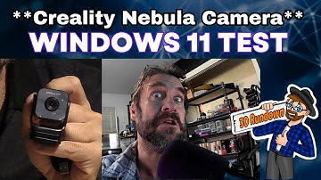 Testing the Creality Nebula Camera with Windows 11 and OBS - 3D Printer