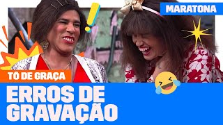 MARATONE os ERROS DE GRAVAÇÃO de TÔ DE GRAÇA! | Tô De Graça | Humor Multishow