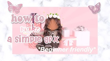 GFX Tutorial Beginner Friendly *UPDATED* || aureiianaa