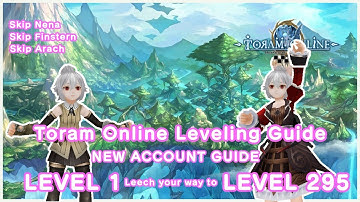 Toram Online : Easy Leveling Guide for New Account to Cap level 295 using Mage #toramonline
