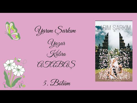 Yarım Şarkım - 5. Bölüm