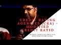 Credit Rating Agencies (CRA) ~ Modified Credit Ratio