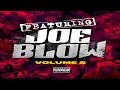 Joe Blow In The Rain Ft Mozzy Featuring Joe Blow Vol 2 mp3