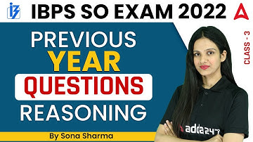 IBPS SO 2022 | IBPS SO Reasoning Previous Year Questions Class 3 | By Sona Sharma