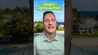 The Best City For Boaters In Florida Living In Lighthouse Point #floridarealestate #lighthousepoint