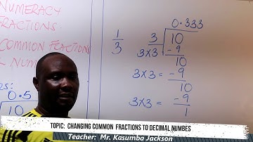 CHANGING FRACTIONS TO DECIMAL NUMBERS. GOMBE JUNIOR SCHOOL E LEARNING
