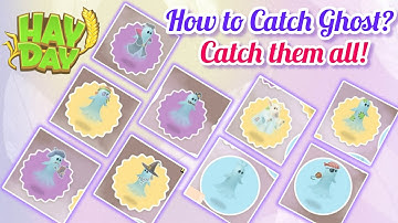 How to Catch all 11 Ghosts in Hay Day | Full Halloween Ghost Collection Guide 