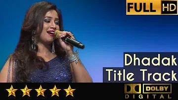 Shreya Ghoshal sings Dhadak Title Track with Symphony Orchestra of Hemantkumar Musical Group