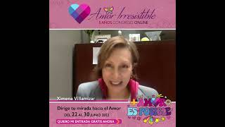Ximena Villamizar, Prácticas de Amor Verdadero - Amor Irresistible
