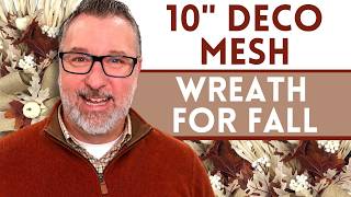 Information 10 Deco Mesh Fall Wreath - DIY Wreath - #fall #wreath @DavesWreaths Update