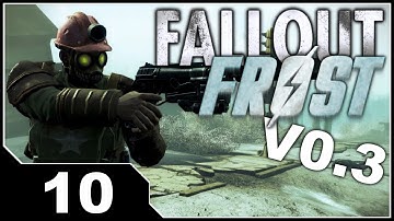 Fallout FROST V0.3 - EP10