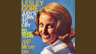 Video thumbnail of "Lesley Gore - Judy's Turn to Cry"