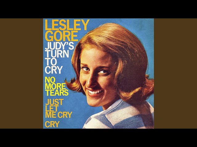 LESLEY GORE - JUDY'S TURN TO CRY