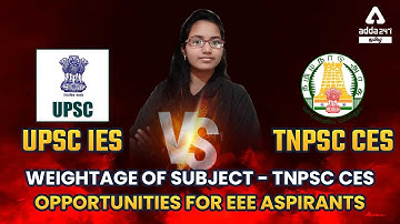 UPSC IES/TN CES | ANALYSIS ABOUT TNPSC CSE- EEE | Adda247 Tamil