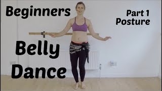 Belly dance for beginners, Part 1 - Posture