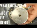 What i wish i knew about fly reels  a beginners guide