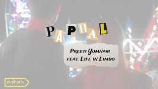 PAPHAL [ Lyrics video ] || Preeti Yumnam feat. Life in Limbo || euphoric || 06