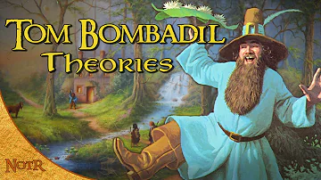 Five Great Tom Bombadil Theories | Tolkien Theory