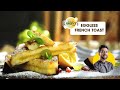 Eggless Pineapple French toast | बिना अंडे का फ्रेंच टोस्ट | Stuffed French Toast  Chef Ranveer Brar
