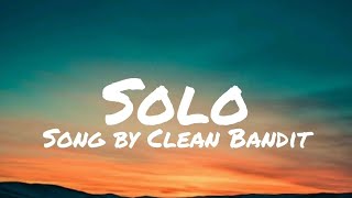 Clean Bandit - Solo (Lyrics) Ft. Demi Lovato | Availgold