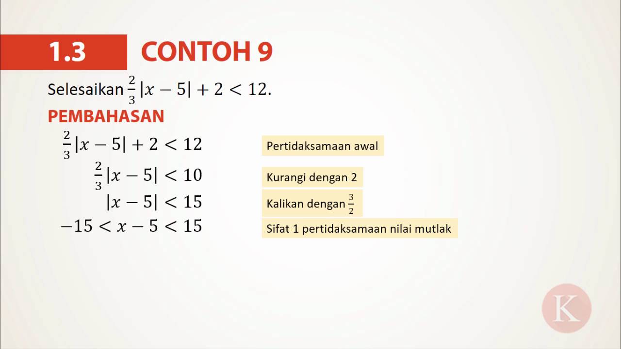 1.3 Contoh 9 Menyelesaikan Pertidaksamaan Nilai Mutlak 