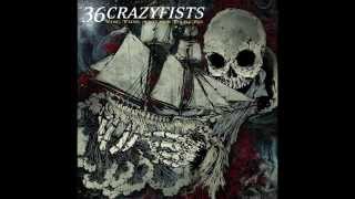 36 Crazyfists - The Tide And Its Takers [Full Album]