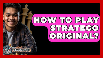 How To Play Stratego Original? - The Board Game Xpert