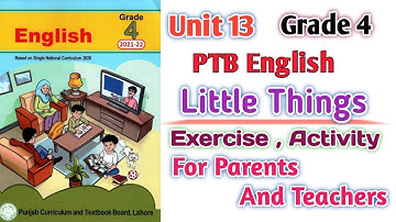 PTB English Grade 4 Unit 13 Exercise Activity | Little Things | SNC English New Edition Punjab