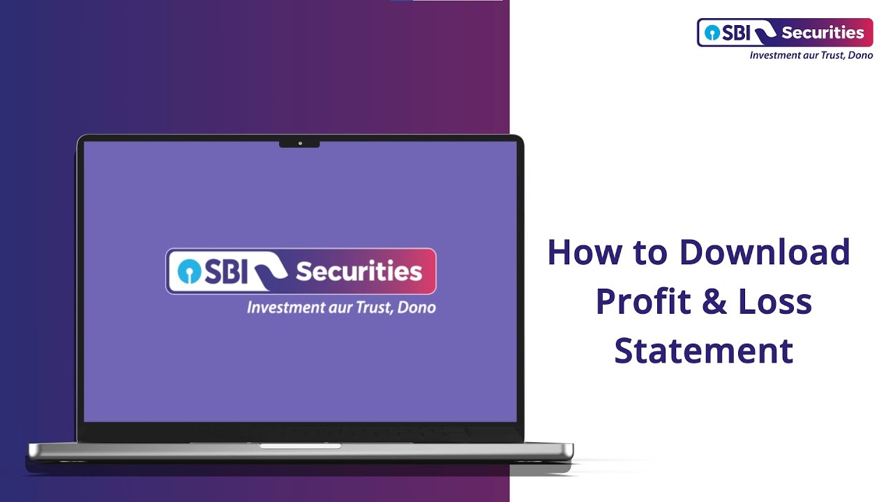 How to download Profit & Loss statement through SBI Securities 