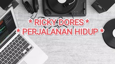 RICKY DORES - PERJALANAN HIDUP ( OFFICIAL MUSIC VIDIO)