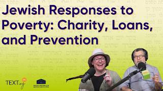 Jewish Responses to Poverty: Charity, Loans, and Prevention Giving