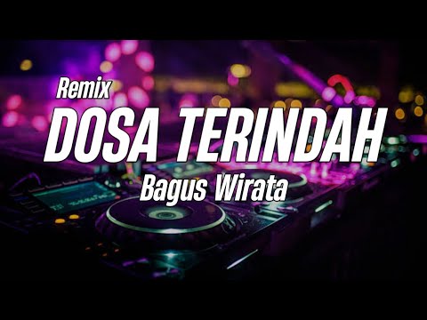 DJ DOSA TERINDAH - Rahayou Asik