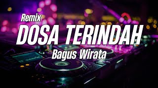 DJ DOSA TERINDAH - Rahayou Asik