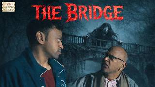 Hindi Horror Thriller | When The Witch Reveals Herself | Short Film With Twist Ending | The Bridge
