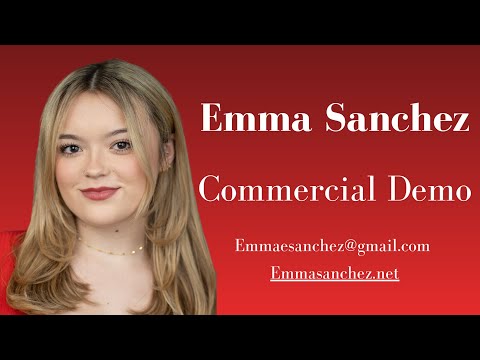 Emma Sanchez Voice Over Commercial Demo