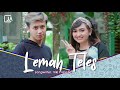 LEMAH TELES - JIHAN AUDY X VAYZ LULUK | OFFICIAL