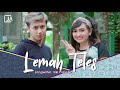 LEMAH TELES - JIHAN AUDY x VAYZ LULUK | OFFICIAL