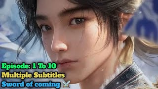 EP 1 - 10 | Multi Sub | Sword of Coming S2 | Jian Lai Season 2 | [剑来]