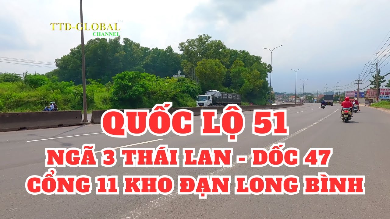 Quốc lộ 51 kết nối Tp Biên Hòa Đồng Nai với Tp Vũng Tàu (cũ)