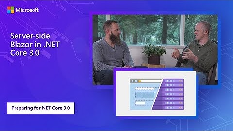 Server-side Blazor in .NET Core 3.0