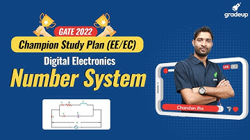 GATE 2022 || Digital Electronics || Number System || Chandan Sir || Gradeup
