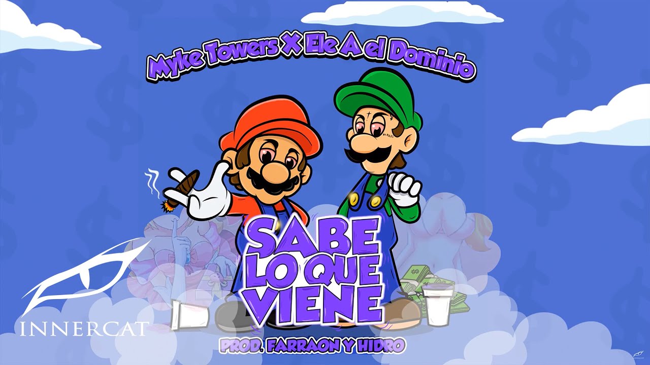 Myke Towers X Ele A El Dominio - Sabe Lo Que Viene 👅[Official Audio]